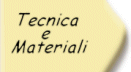 Tecnica e materiali